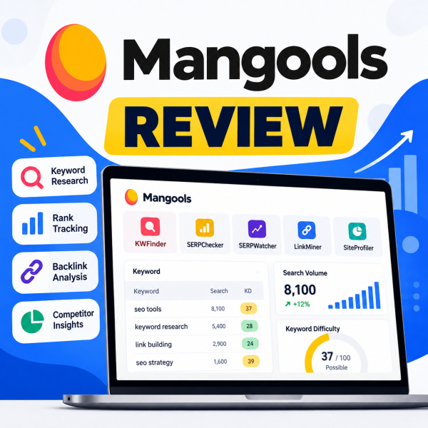 Mangools Review 2026: Is It Legit and Worth It?